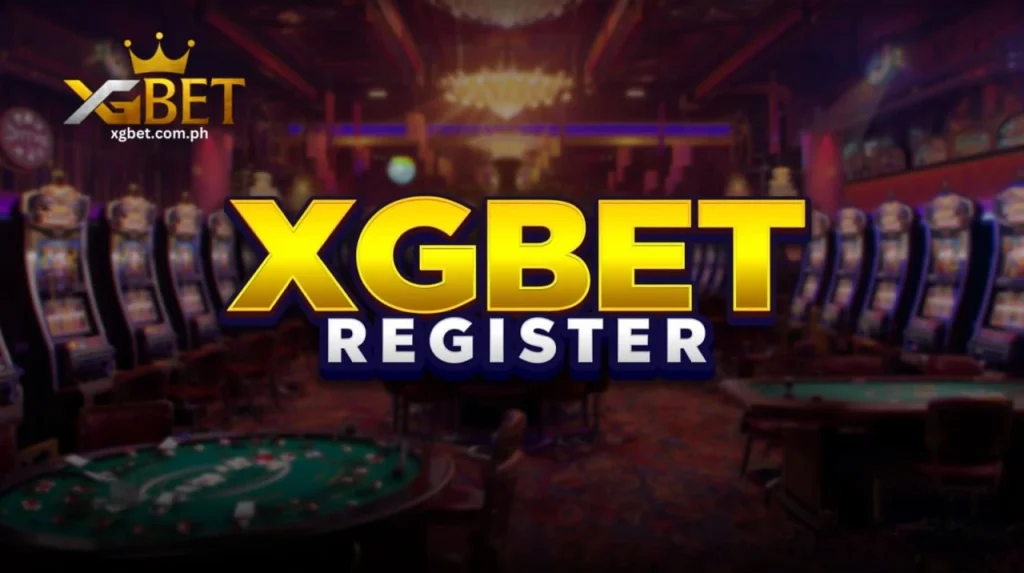 XGBET Register: Kumpletong Gabay sa Pag-Sign Up para sa Bagong Players