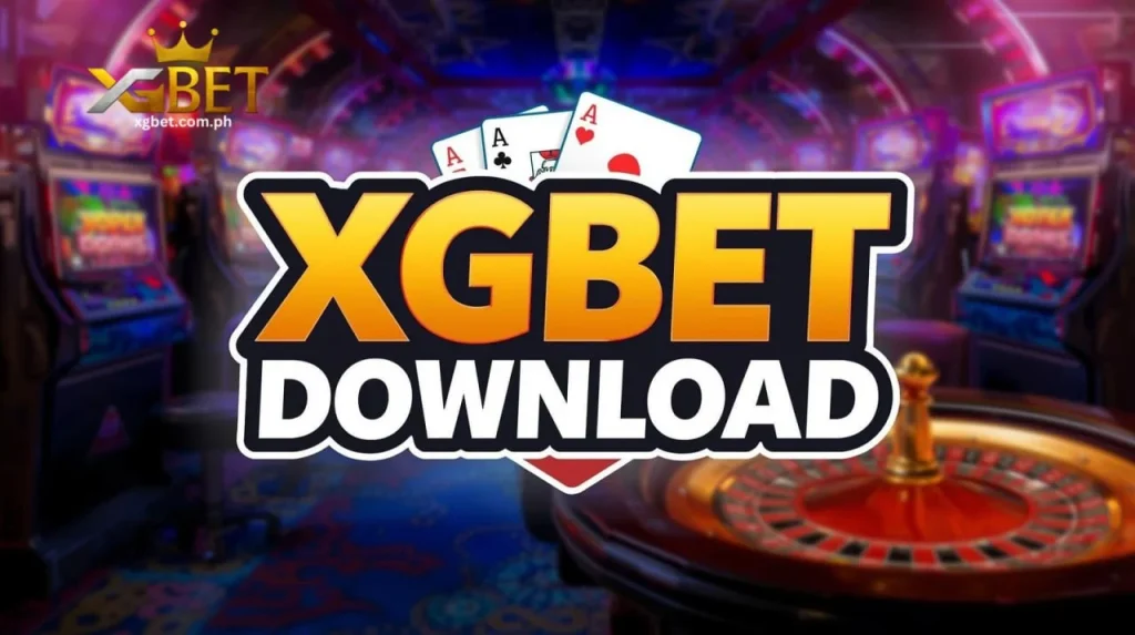 XGBET Download: Gabay sa Mabilis at Maginhawang Pag-access