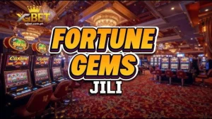 Fortune Gems JILI: Gabay sa Sikat na Slot Game