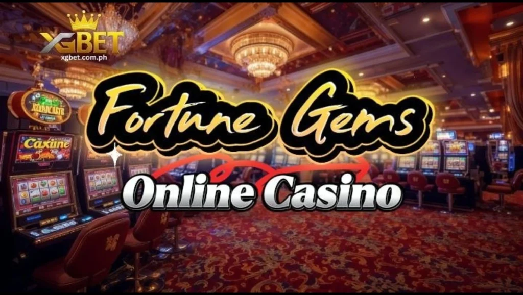 Fortune Gems Online Casino: Gabay sa Online Gaming